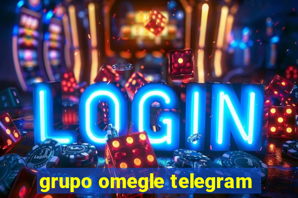 grupo omegle telegram